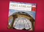 "First, A Dream" "First, A Dream"