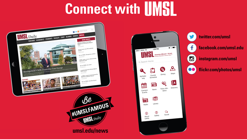 Check out UMSL Daily, UMSL App to stay informed