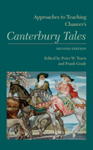 Approaches to Teaching Chaucer's Canterbury Tales, Second Edition