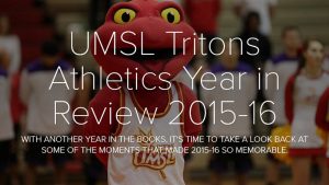 UMSL Tritons Year in Review