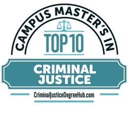 Top 10 Campus Master's in Criminal Justice