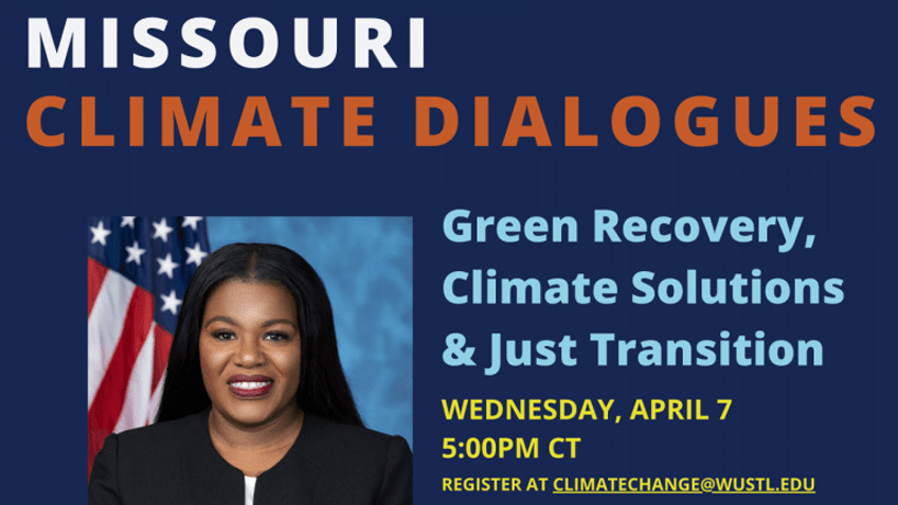 Congresswoman Cori Bush to discuss need for action on climate change during April 7 webinar hosted by UMSL, WUSTL