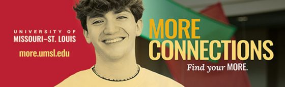 An UMSL billboard featuring a young white male smiling with the words "MORE Connections."