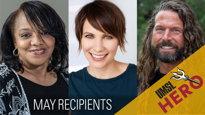 Sherry Fantroy-Ross, Heather Floden and Andrew Kliethermes receive UMSL Hero Awards