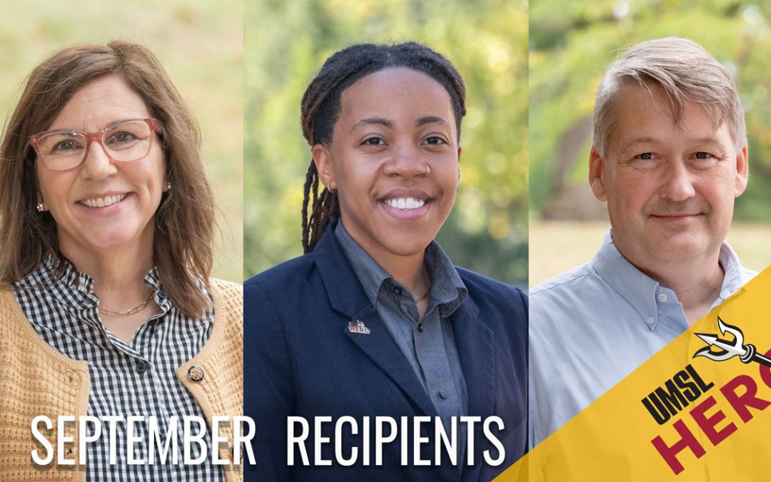 Susan TeStroete, Eboni Valentine and Derik Holtmann receive UMSL Hero Awards