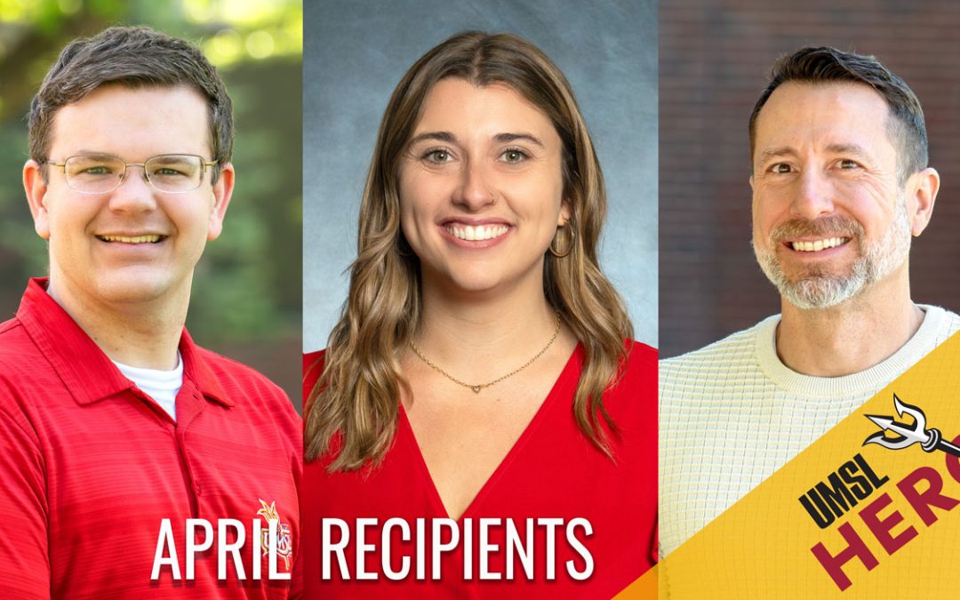 Bobby Stilwell, Allison Heimsath and Mike Seper receive UMSL Hero Awards
